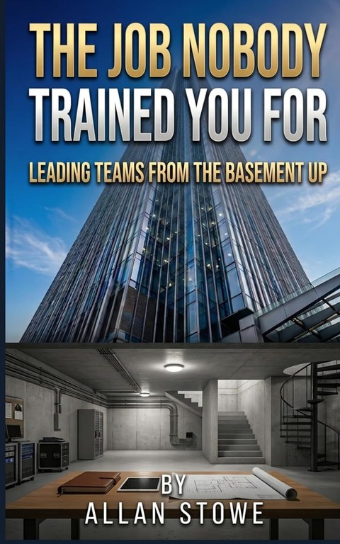 The Job Nobody Trained You For by Allan Stowe book cover